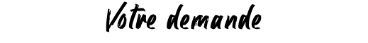 Votre demande